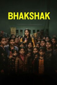 Bhakshak 2024 Full Movie Download