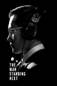 The Man Standing Next 2020 Movie Download